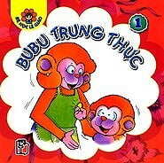 Bé Học Lễ Giáo - Tập 1 - Bubu Trung Thực