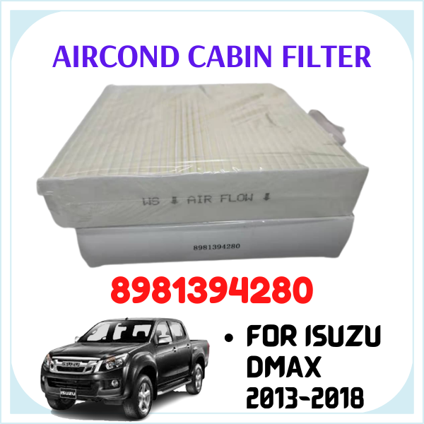 ISUZU D MAX DMAX RT50 2013 2018 CABIN AIRCOND FILTER 8981394280