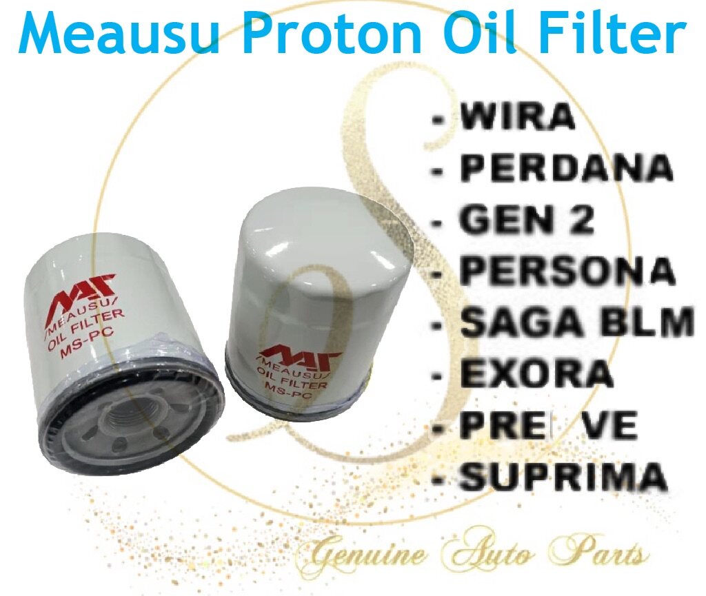 Meausu Oil Filter Proton GEN2 SAGA BLM FLX WAJA WIRA PERSONA EXORA