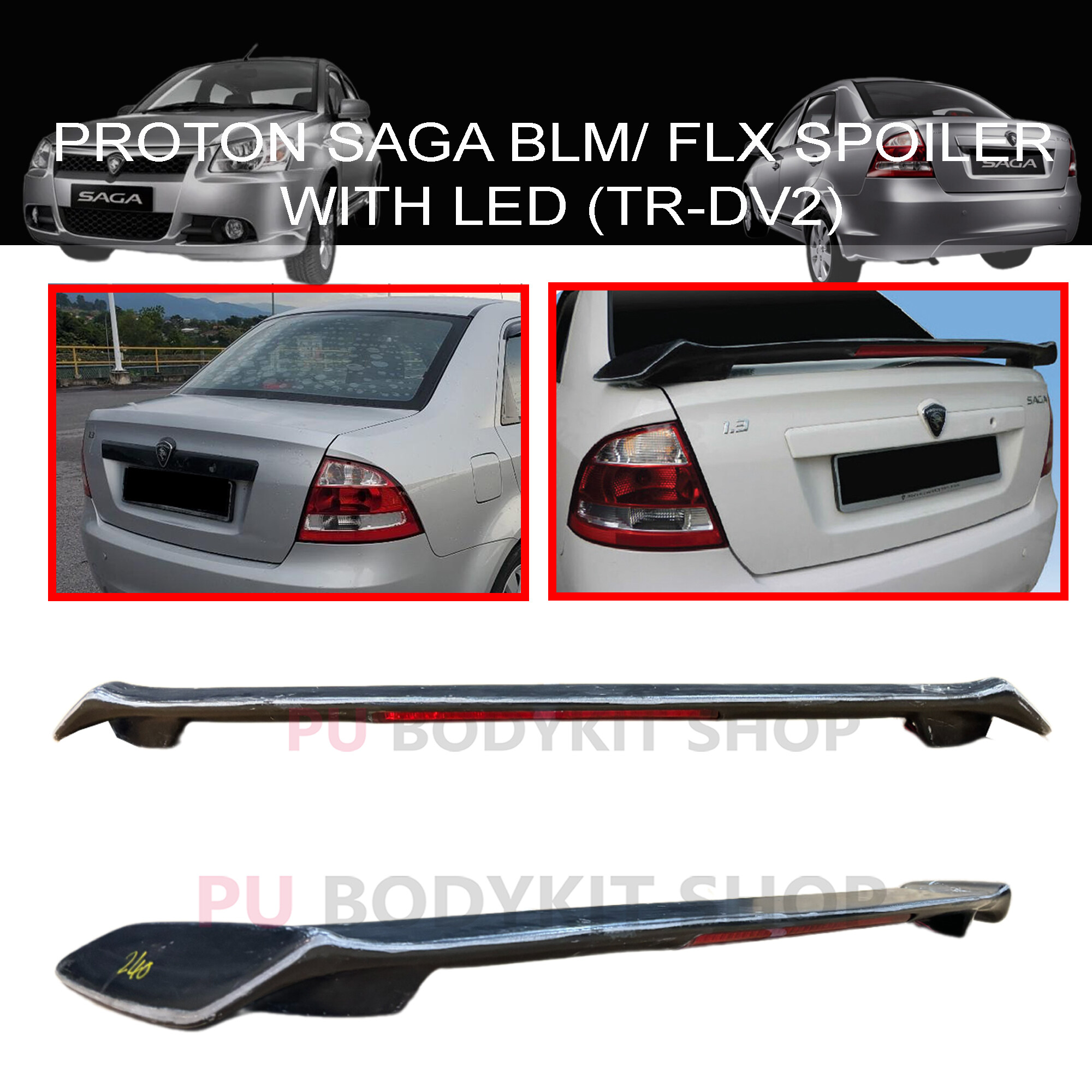 PROTON SAGA BLM FLX SPOILER WITH LED TRD V2 FIBER Lazada