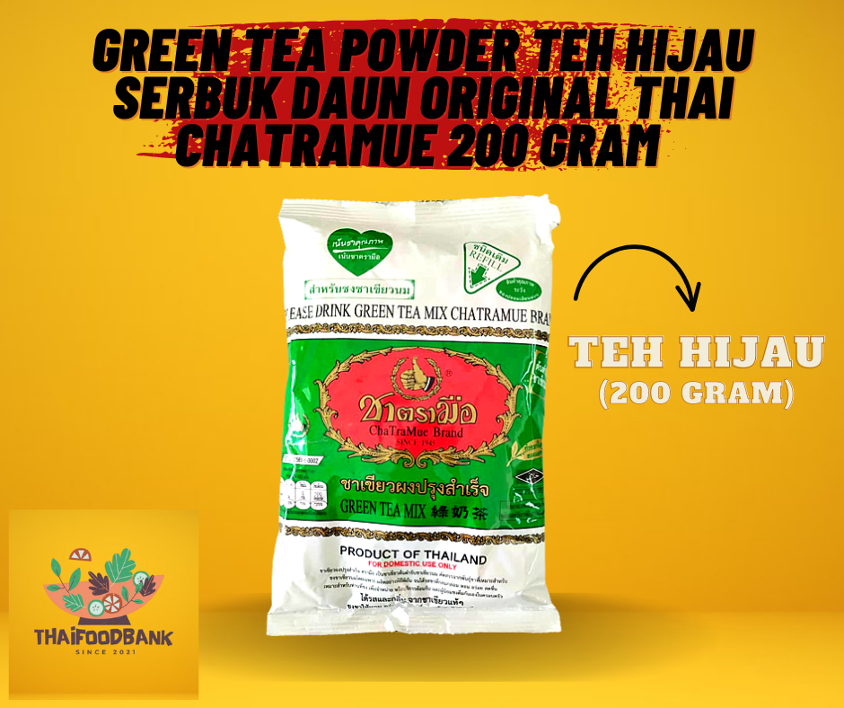 Green Tea Powder Teh Hijau Serbuk Daun Original Thai ChaTraMue 200 Gram