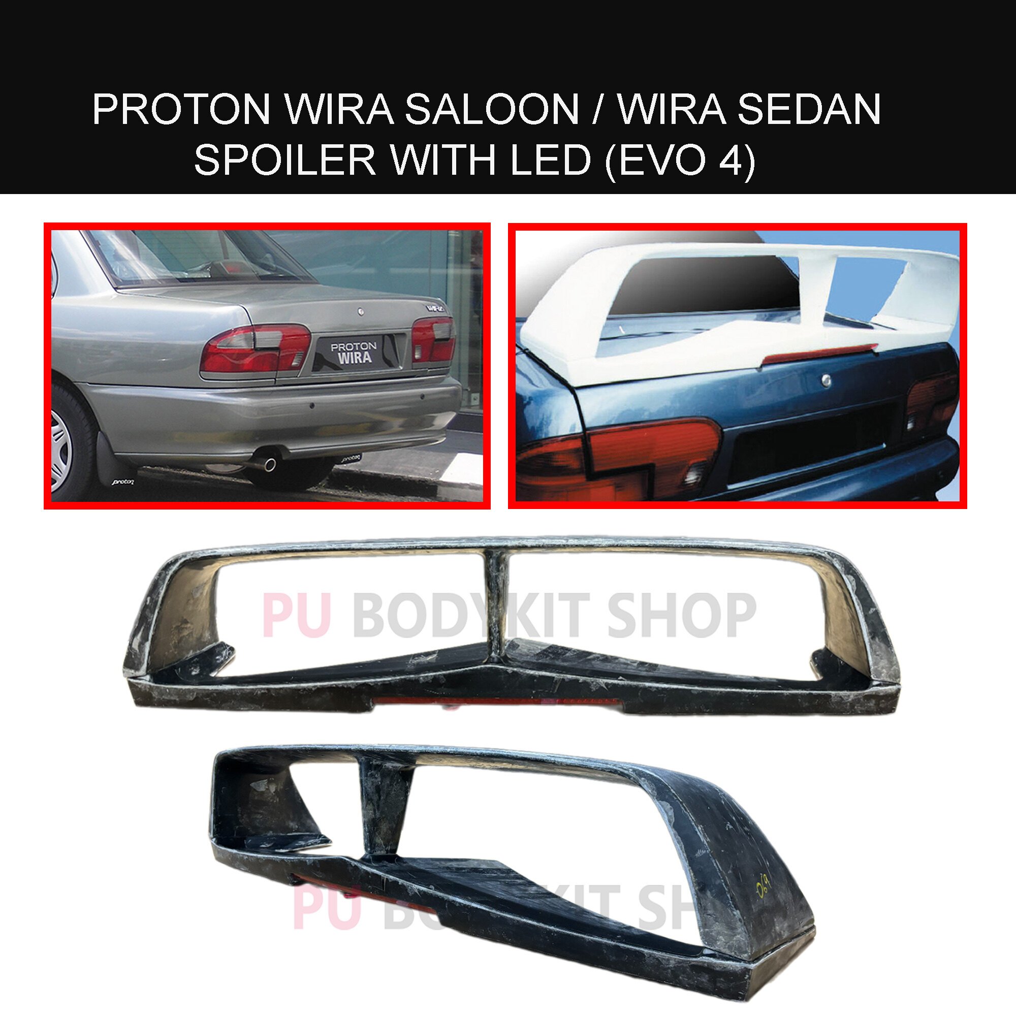 Proton Wira Saloon Sedan Rear Spoiler With Led Evo Material Fiber