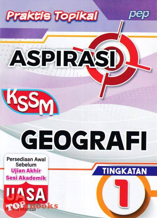 Topbooks Pep Praktis Topikal Aspirasi Uasa Geografi Tingkatan Kssm