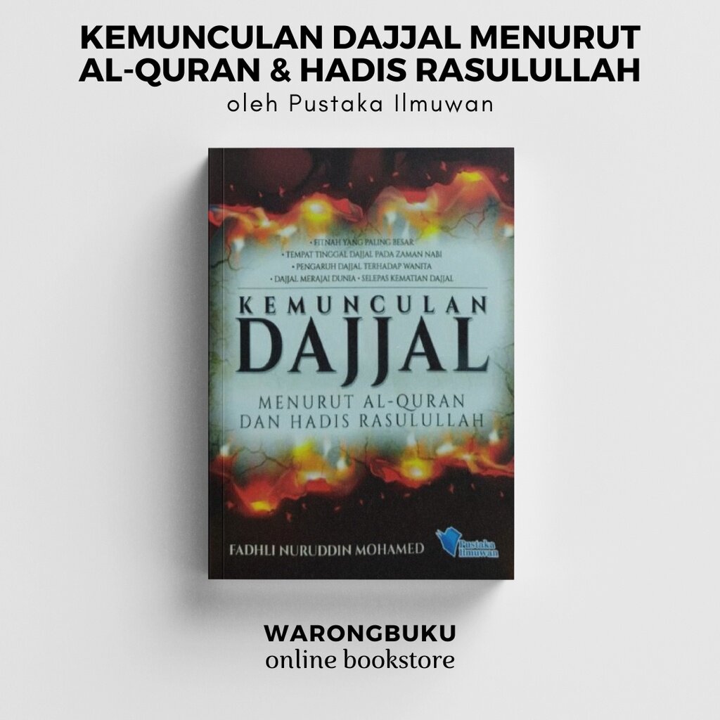 Pustaka Ilmuwan Kemunculan Dajjal Menurut Al Quran Dan Hadis