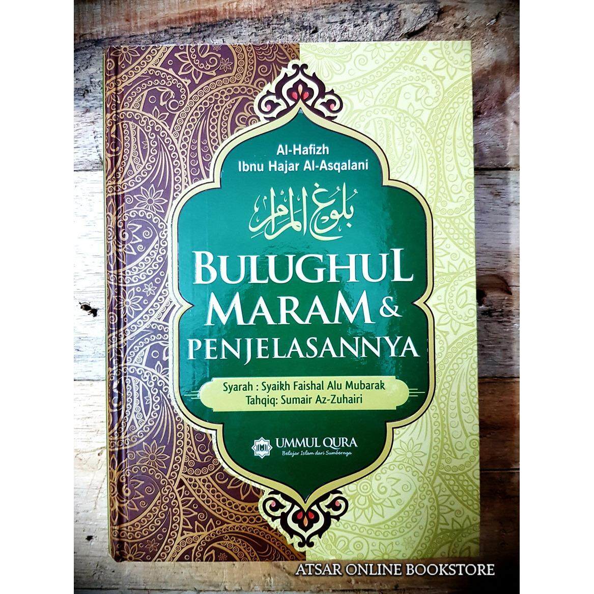 Bulughul Maram dan Penjelasannya [Fiqh Hadis karya Al-Hafiz Ibnu Hajar ...