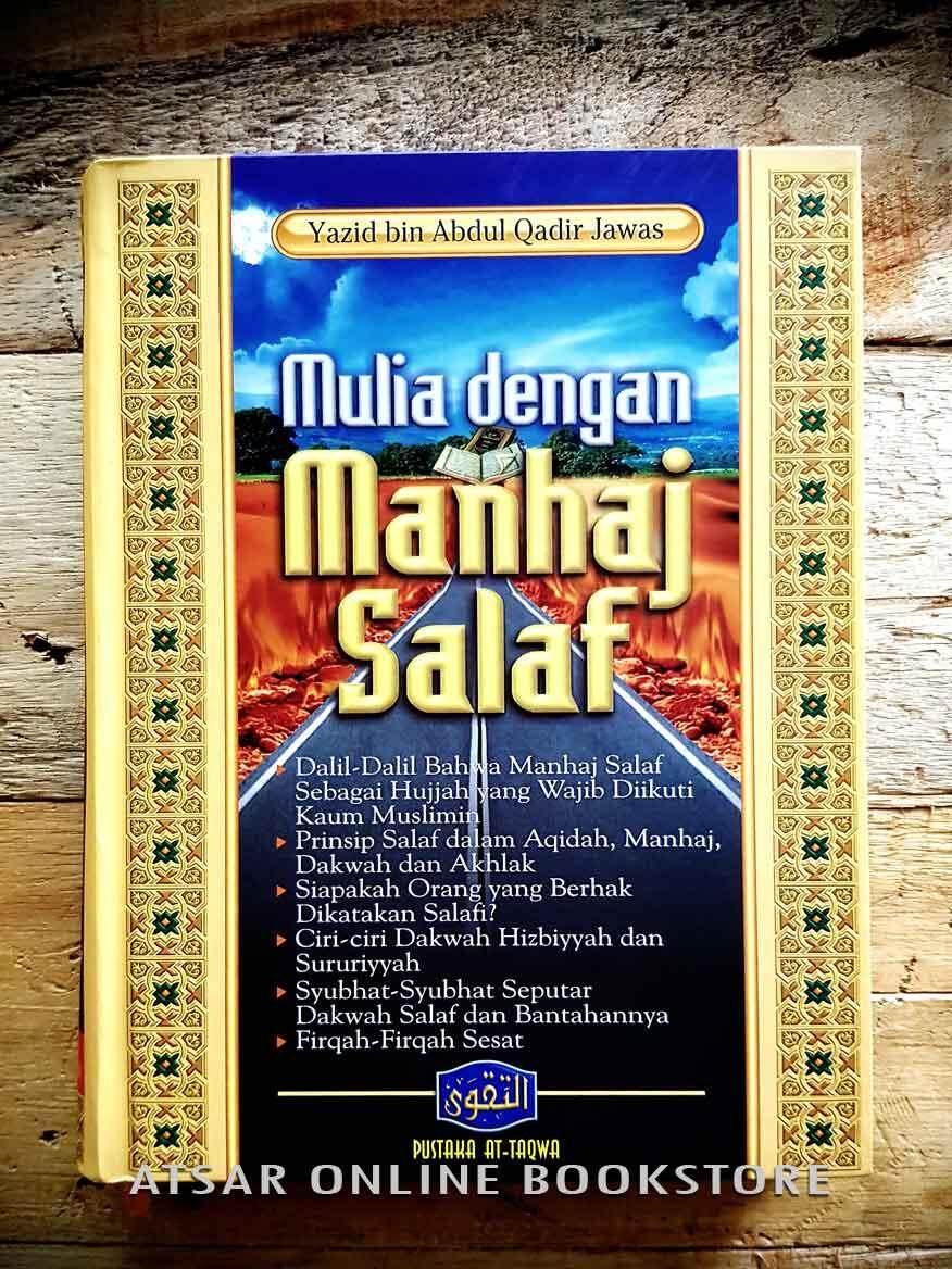 Mulia Dengan Manhaj Salaf [Penjelasan lengkap makna, ciri dan jawaban ...