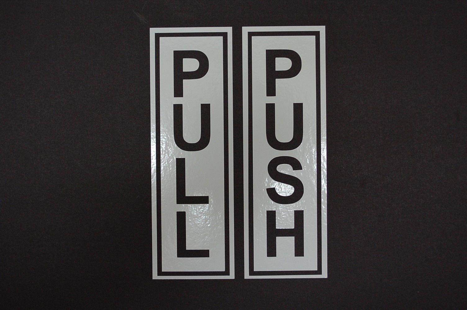 Push Pull Door Sticker 2 Piece Open Sign Vinyl Decal Choose Size