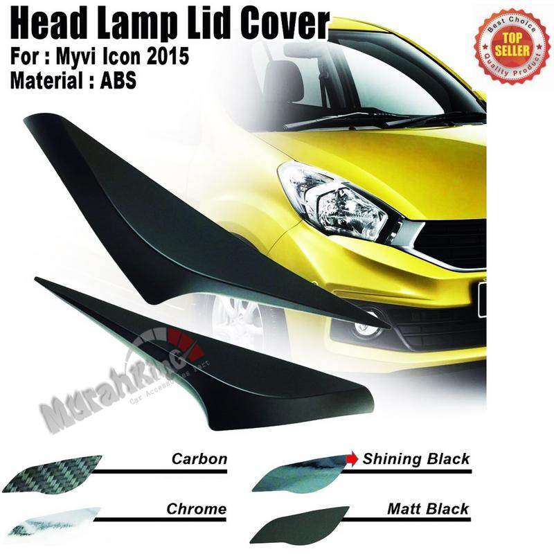 Perodua Myvi Icon 2015 Custom Fit Abs Car Head Lamp Headlamp Eye Lid Eyelid Shinning Black Lazada