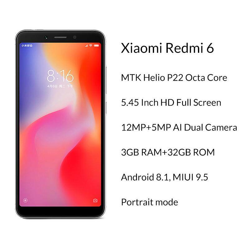 Global Xiaomi Redmi 6 3GB 32GB / 4GB 64GB Mobile Phone MTK Helio P22 Octa Core 5.45