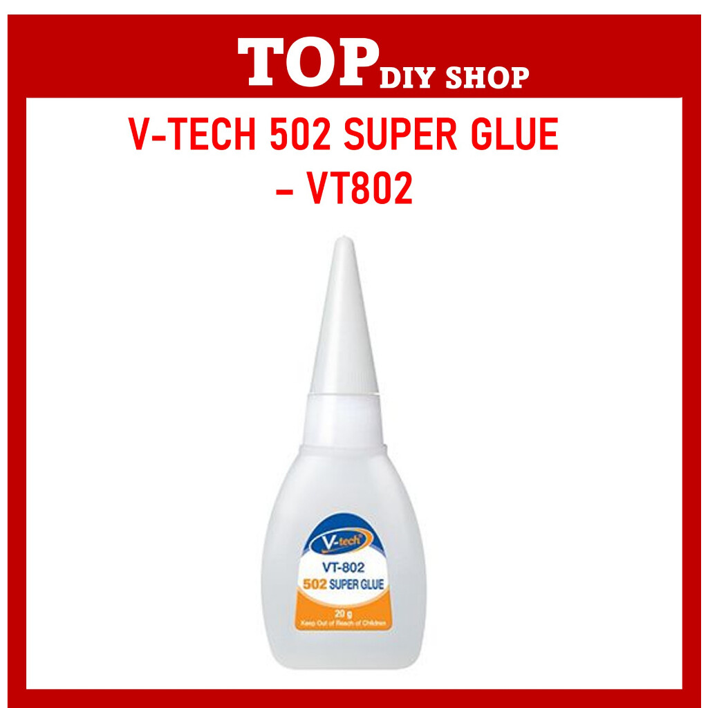 V Tech 502 Super Glue Vt 802 20gm 3 Seconds Glue Strong Heavy Duty Elephant Gam Super Strong