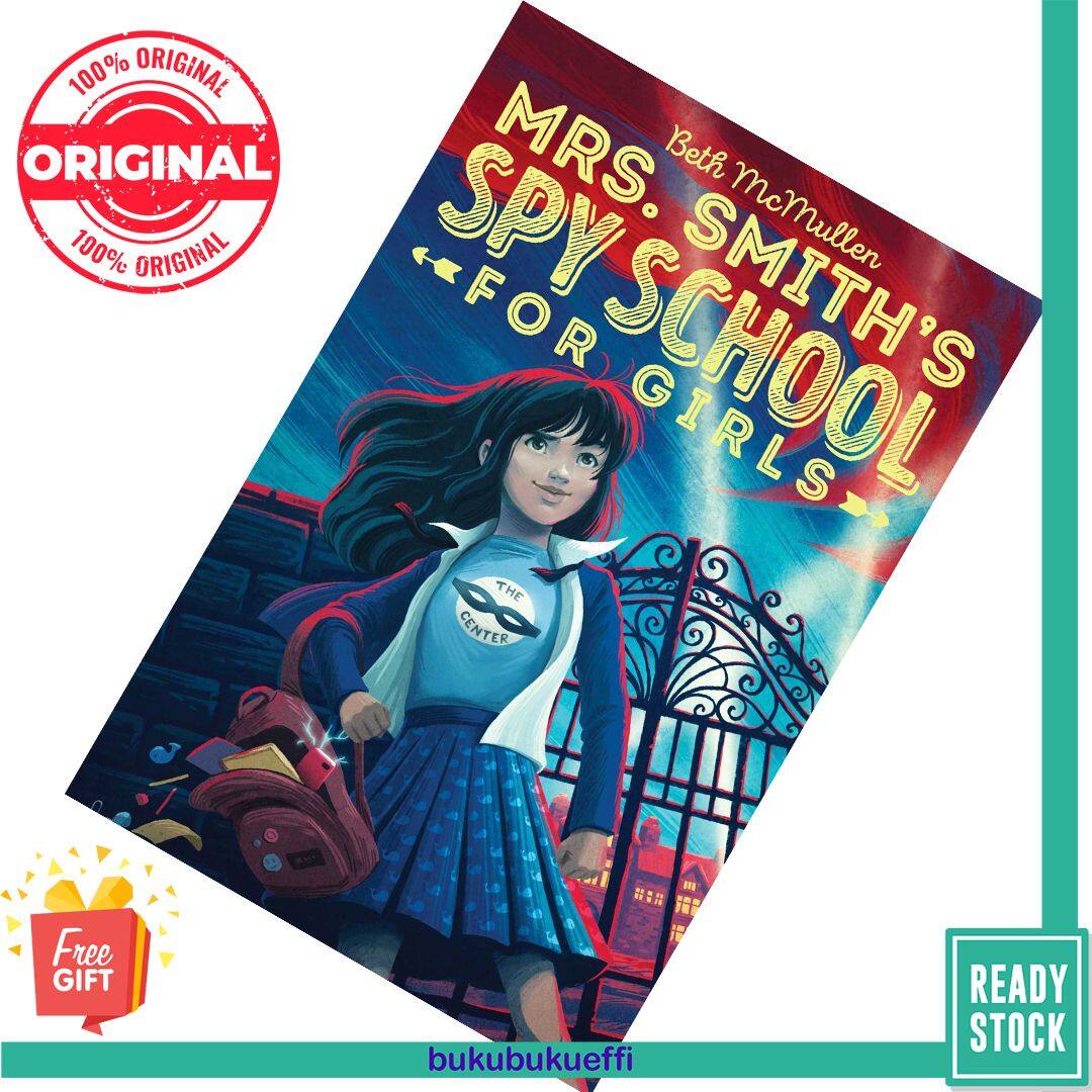 Mrs. Smith's Spy School for Girls by Beth McMullen - CHILDREN ENGLISH ...