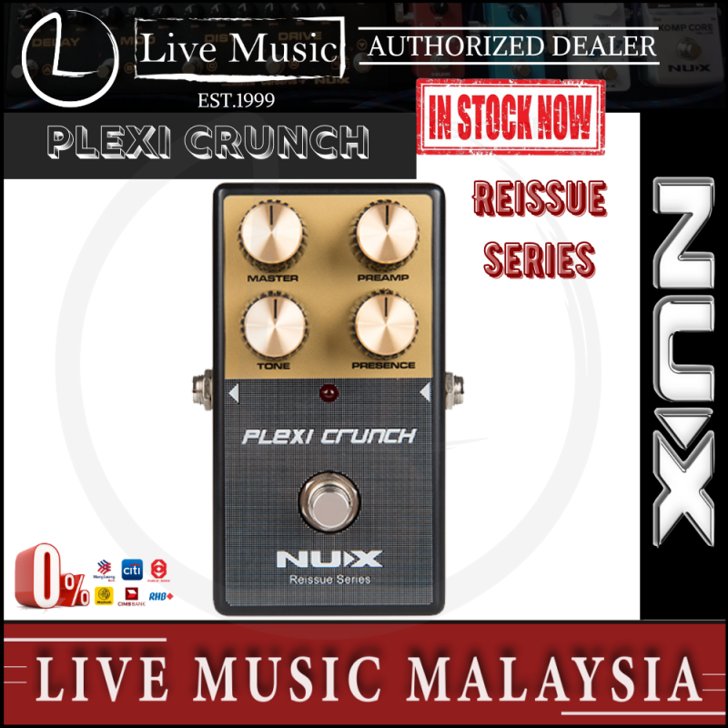 NUX Rissue Series Plexi Crunch Effects Pedal Malaysia