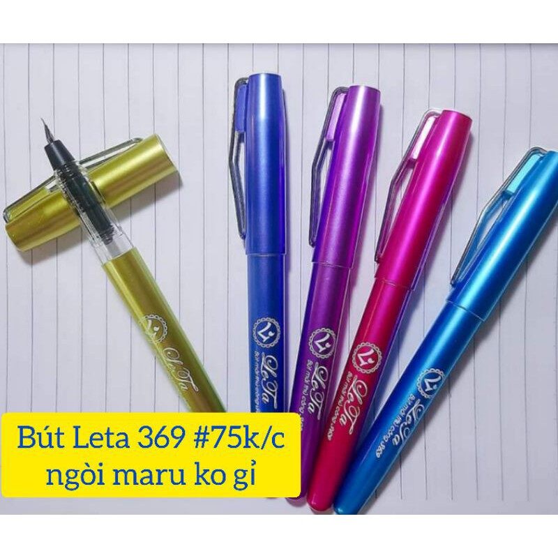 Bút LeTa 369 nét thanh đậm tốt