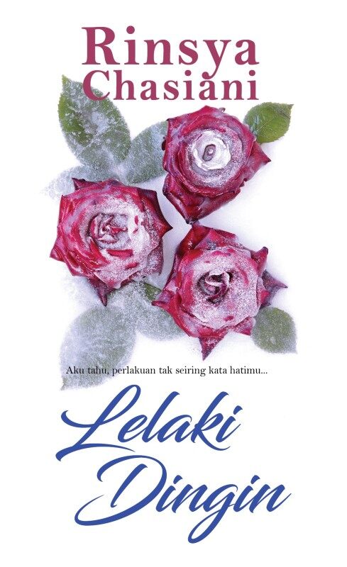 Lelaki Dingin (Novel Melayu, Anaasa, Novel, Novel Murah, Novel Adaptasi) by Rinsya Chasiani Malaysia