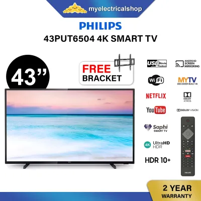 Philips 43PUT6504 43 Inch 4K ULTRA HD Smart TV / LED TV YOUTUBE NETFLIX HDR10PLUS Dolby Vision Dolby Atmos MYTV MYFREEVIEW (This Month OFFER : FREE TV Bracket)