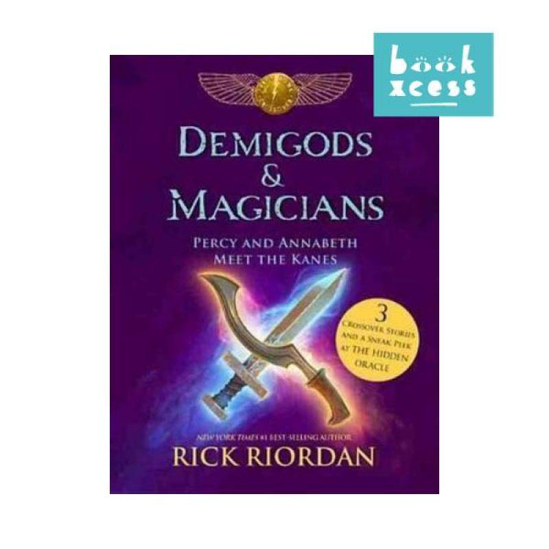 Demigods & Magicians: Percy and Annabeth Meet the Kanes Malaysia