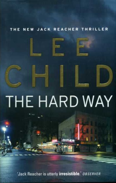 The Hard Way: A Reacher Novel (Book 10) Lee Child Malaysia