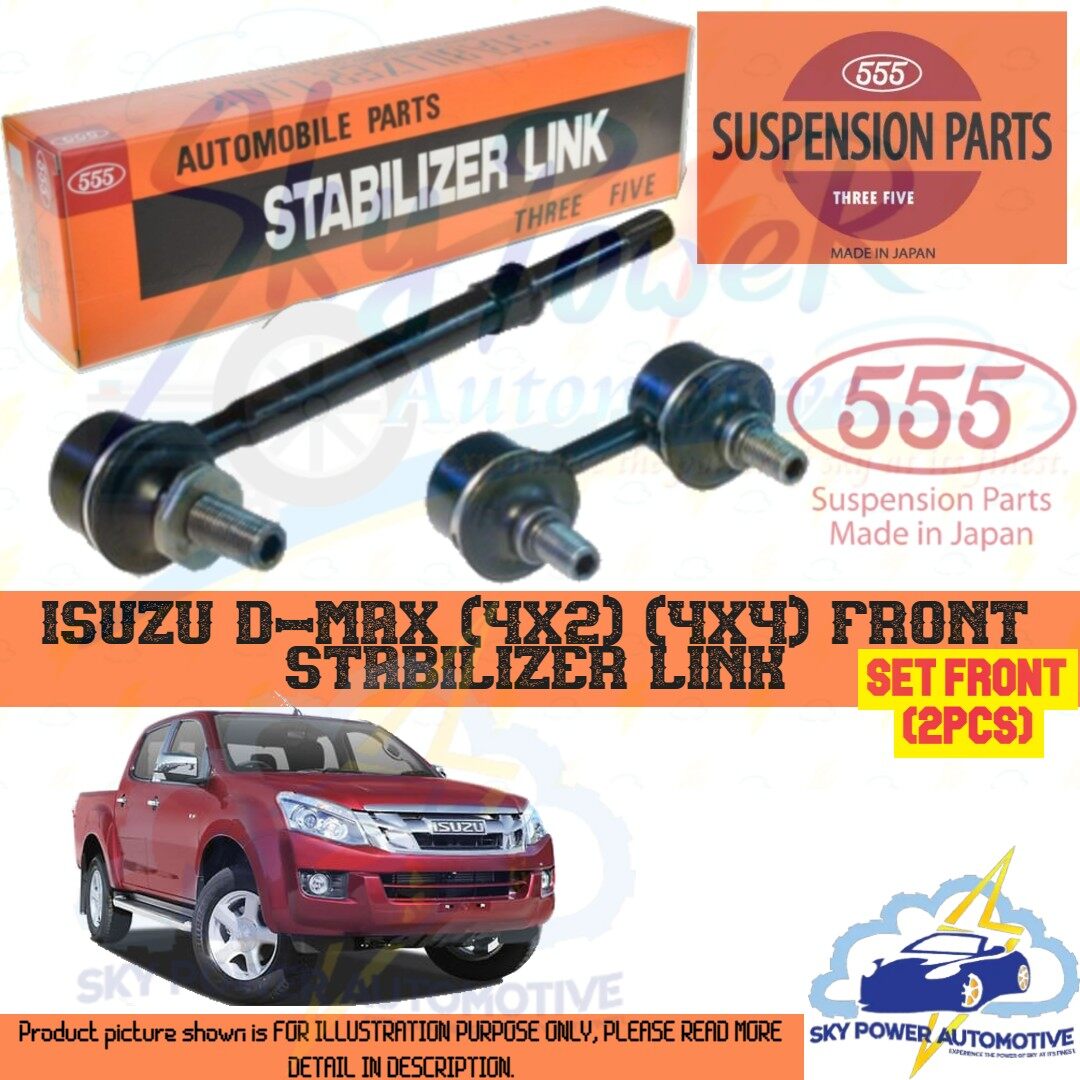 ISUZU DMAX (4X2)(4X4) 555 JAPAN BRAND STABILIZER LINK (FRONT 2PCS) Lazada