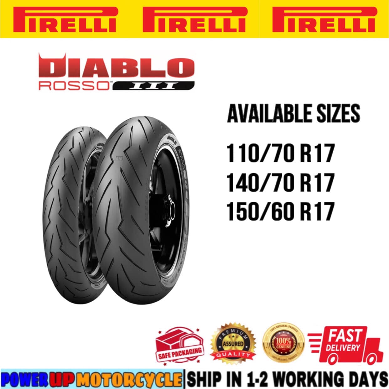 YEAR 2025 PIRELLI DIABLO ROSSO III ROSSO 3 TIRE 110/70 R17 140/70 