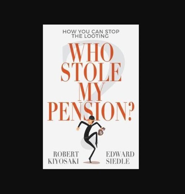 BORDERS Who Stole My Pension? : How You Can Stop the Looting by Robert Kiyosaki Malaysia