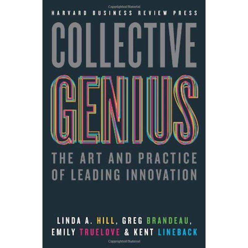 Collective Genius: The Art and Practice of Leading Innovation Malaysia