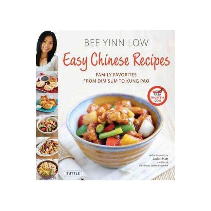 Easy Chinese Recipes : Family Favorites from Dim Sum to Kung Pao Malaysia