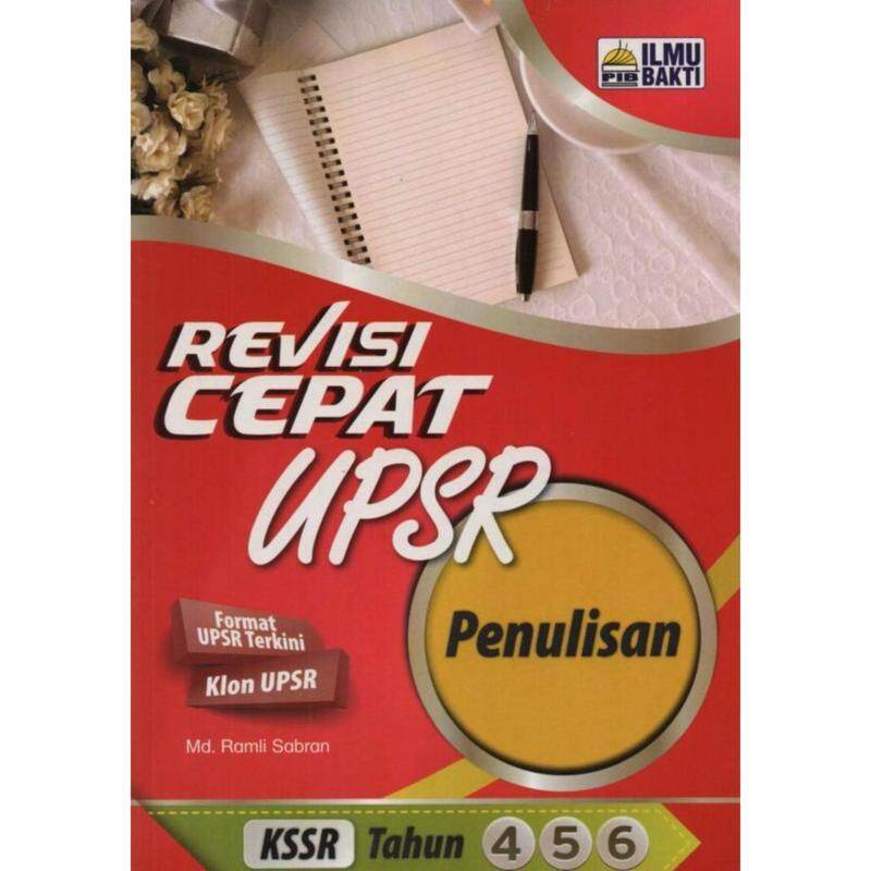 ILMU BAKTI Revisi Cepat UPSR Penulisan KSSR Tahun 4.5.6 Malaysia