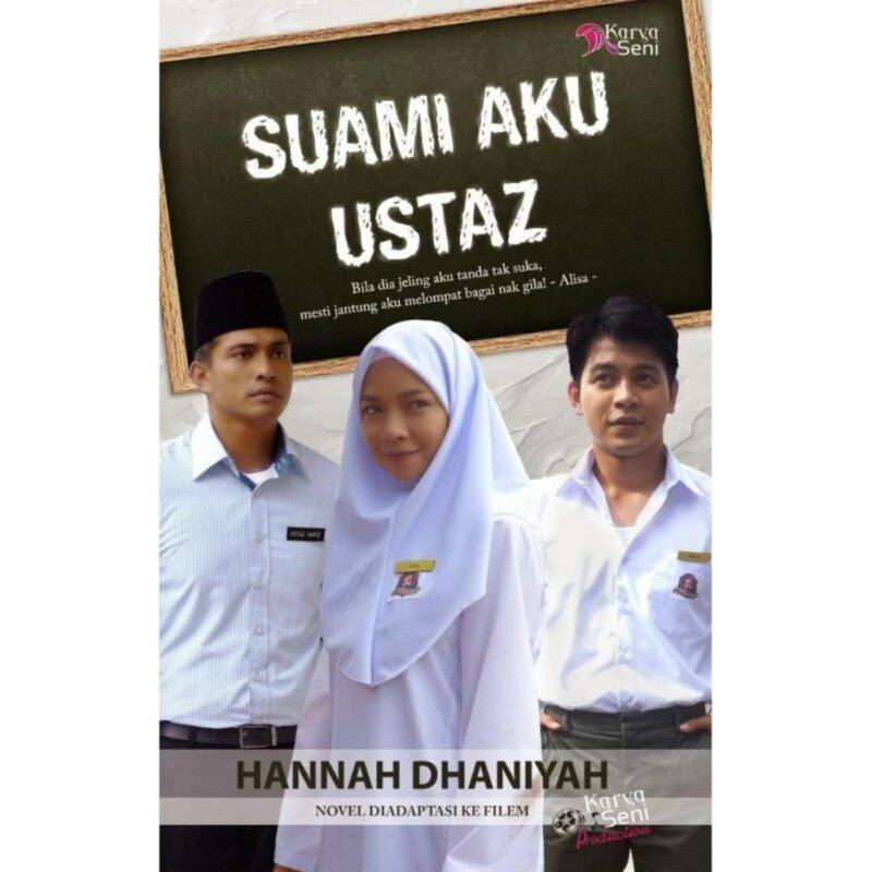 Suami Aku Ustaz (Novel Diadaptasi ke Filem) Malaysia