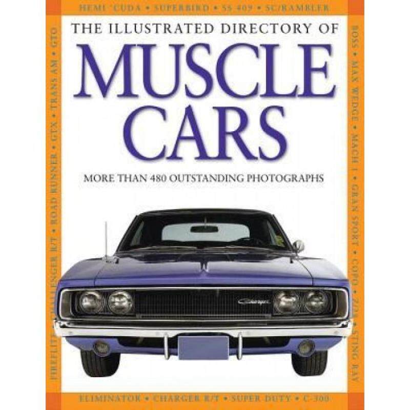 The Illustrated Directory of Muscle Cars (HB) 9780785830306 Malaysia