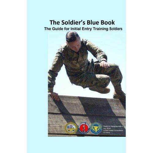 The Soldier 'S Biru Buku: panduan untuk Awal Masuk Latihan Tentara Tradoc Pamflet 600-4 Juli 2016-Internasional