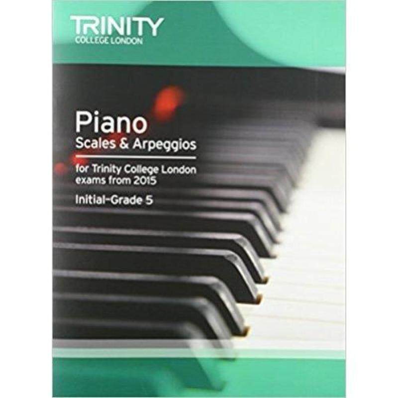 Trinity College London Press Piano 2015 Scales & Arpeggios Initial Grade 5 Malaysia