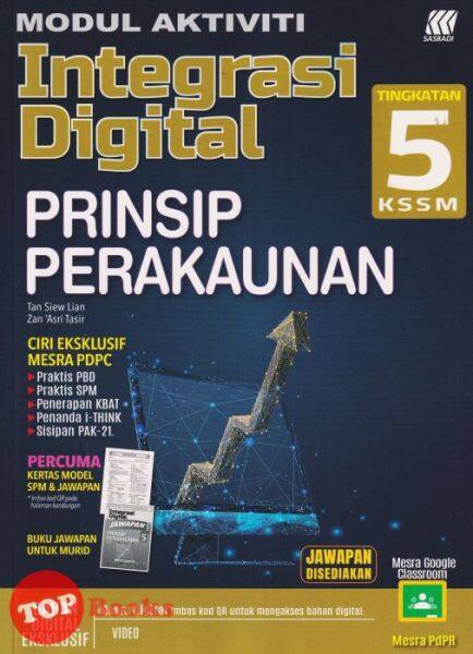 [TOPBOOKS Sasbadi] Modul Aktiviti Integrasi Digital Prinsip Perakaunan Tingkatan 5 KSSM (2022) Malaysia