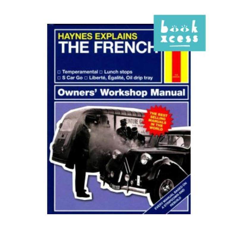 Haynes Explains The French : Owners Workshop Manual Malaysia