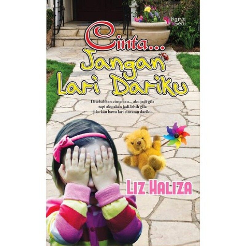 NOVEL BARU (New Item) : Cinta...Jangan Lari Dariku by Liz Haliza Malaysia