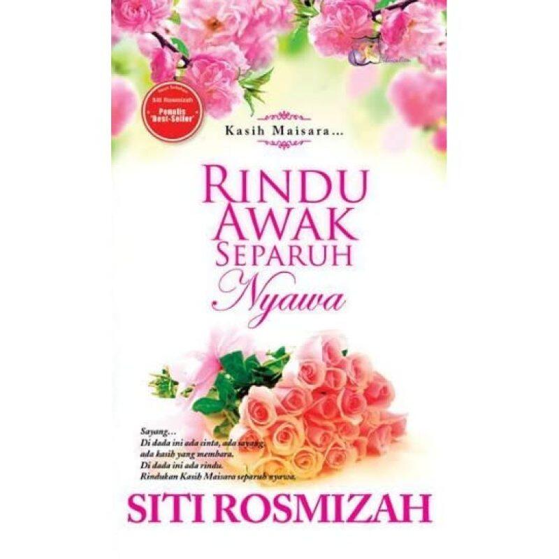 Rindu Awak Separuh Nyawa, Siti Rosmizah Malaysia
