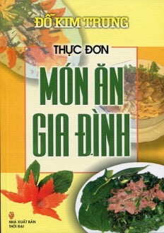 Fahasa - Thực Đơn- Món Ăn Gia Đình (tái bản)