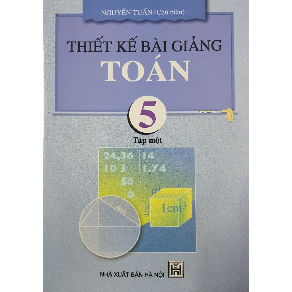 Sách - thiết kế bài giảng toán 5 tập 1