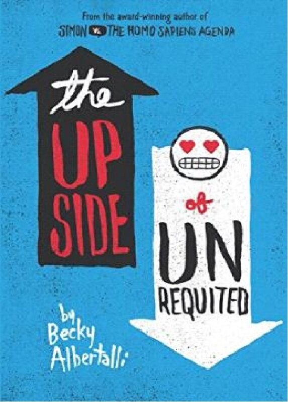 (MPH) The Upside Of Unrequited:ISBN:9780062348715 :By (Author):Albertalli, Becky Malaysia