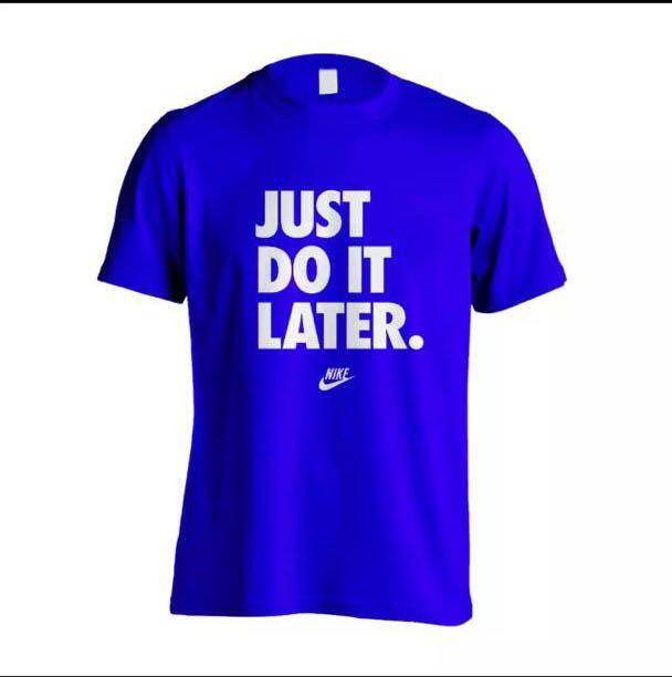 PROMOSI Just Do It Later Stylish Round Neck Regular Fit T