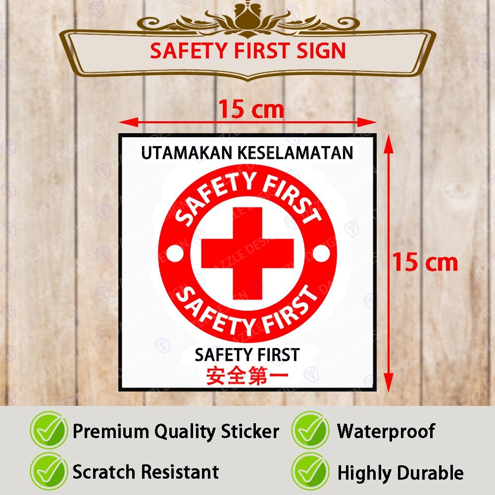 ️[ SAFETY FIRST ] 10X10CM SIGNS STICKER / PELEKAT STICKER / SIGNAGE ...