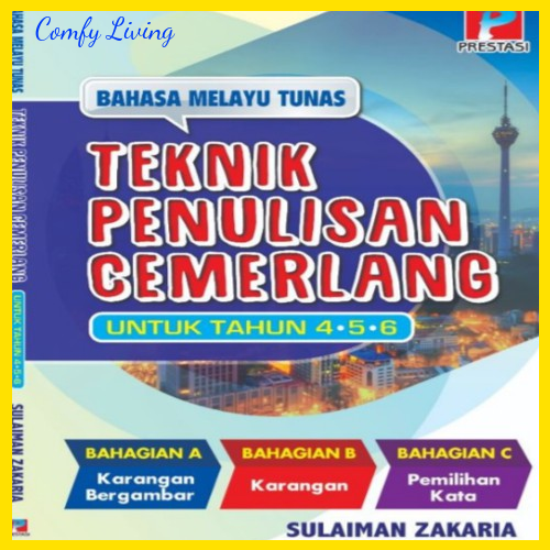 Comfy Living BM Tunas Teknik Penulisan Cemerlang Tahap 2 (Tahun 4, 5 ...