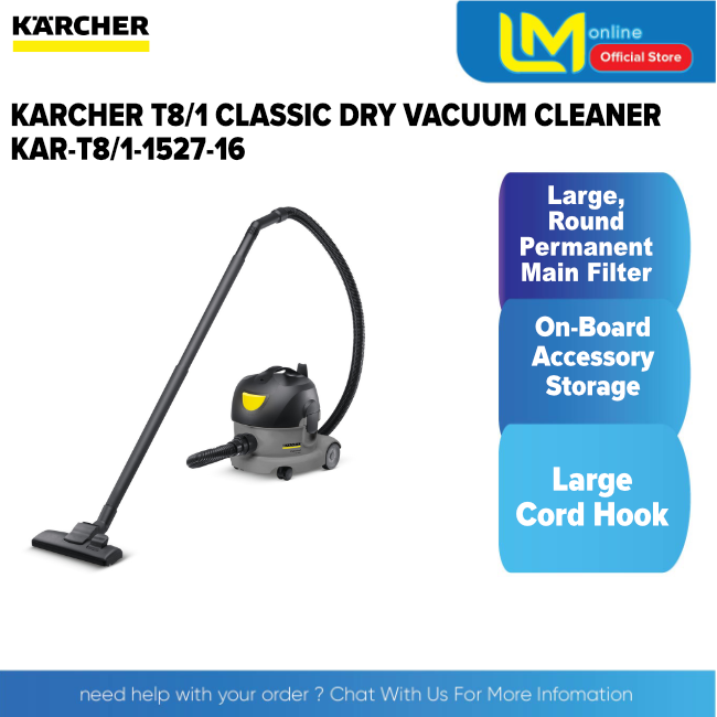 KARCHER T8/1 CLASSIC DRY VACUUM CLEANER KAR-T8/1-1527-16 | Lazada