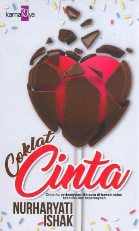 Coklat Cinta Author : Nurharyati Ishak ISBN : K068674062477 Malaysia