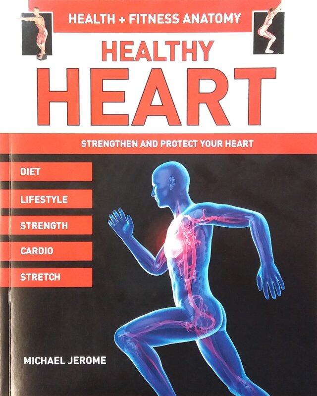 Health + Fitness Anatomy: Healthy Heart Malaysia