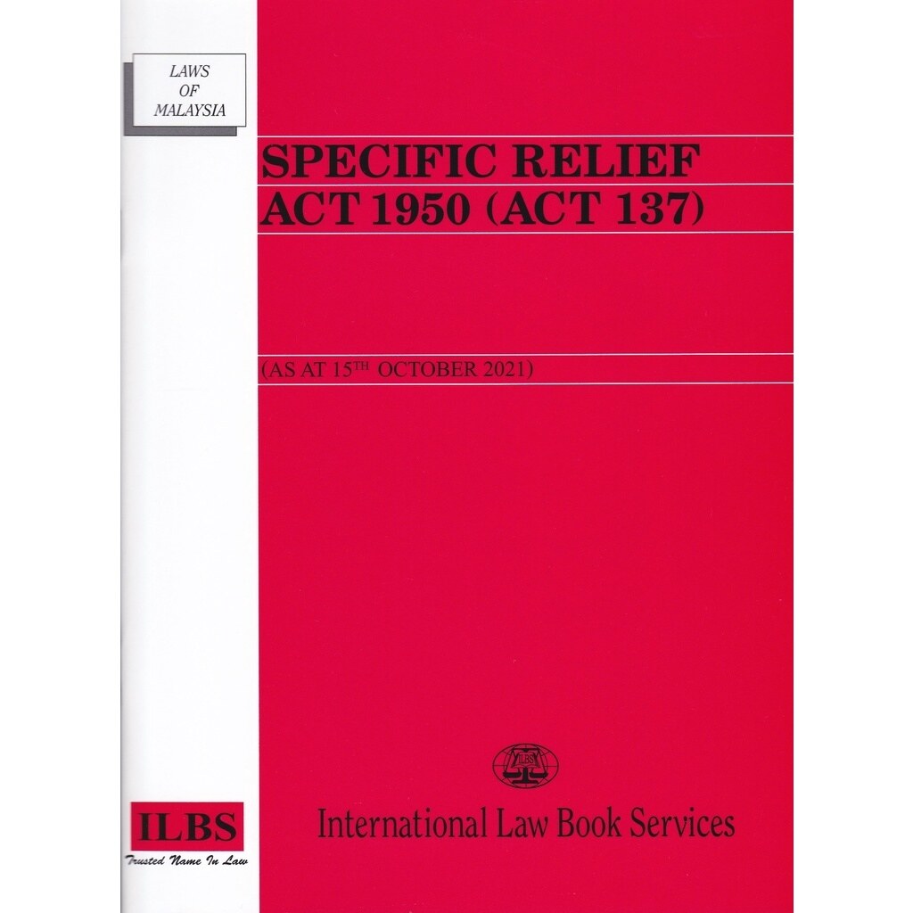 Specific Relief Act 1950 (Act 137) [As At 15th October 2021] Lazada