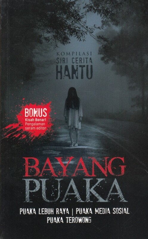 BAYANG PUAKA -KOMPILASI SIRI CERITA HANTU (2019) Malaysia
