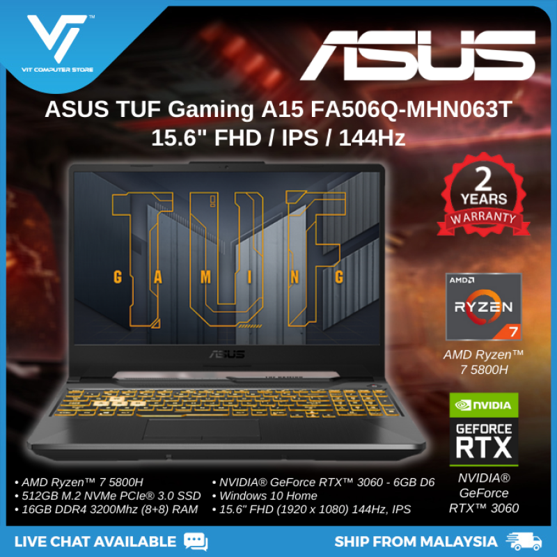 ASUS TUF Gaming A15 FA506I-VAL118T/FA506Q-MHN063T (Ryzen 7-4800H/5800H,RTX2060/3060,16GB RAM,512GB/1TB SSD,15.6 144Hz FHD,W10H,2Y) Malaysia