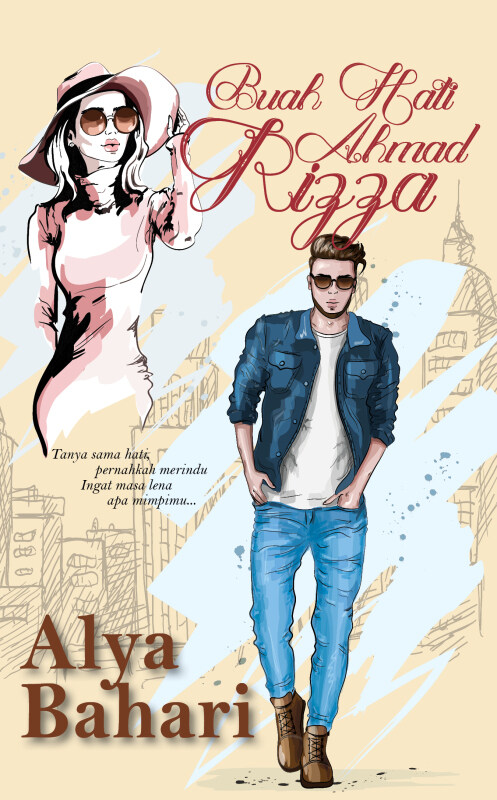 Buah Hati Ahmad Rizza (Novel Melayu, Anaasa, Novel, Novel Murah, Novel Adaptasi) by Alya Bahari Malaysia