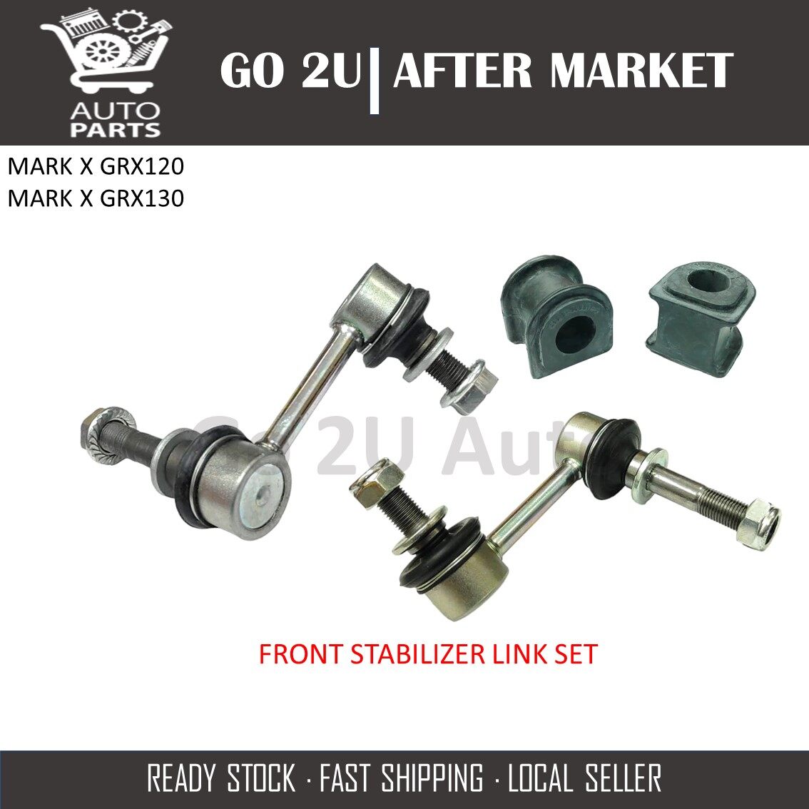 FRONT STABILIZER LINK AND BUSH 1SET 4PCS !!! TOYOTA MARKX MARK X GRX120 GRX130 { Go2U Auto