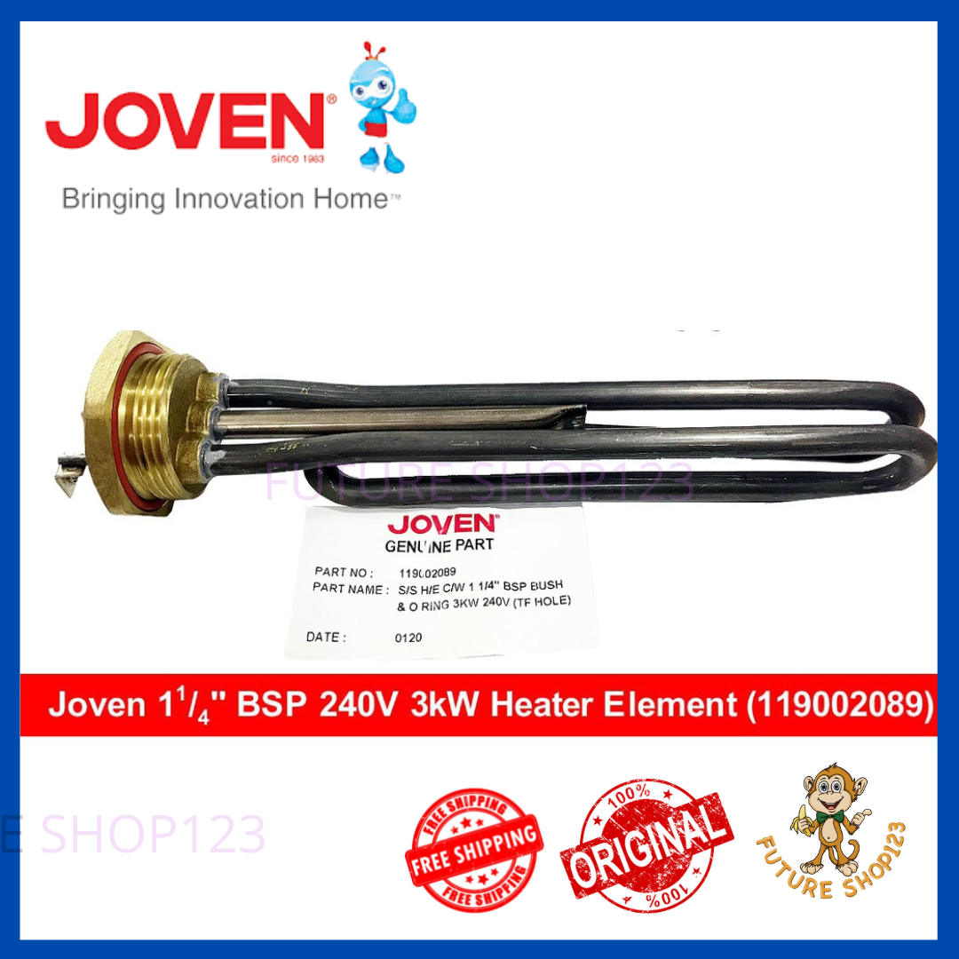 JOVEN 3KW 240V HEATER ELEMENT WITH 1 1/4 INCHES BSP BUSH u0026 O RING (100%  ORIGINAL JOVEN) | Lazada